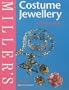 Miller's: Costume Jewelry: A Collector's Guide (Miller's Collector's Guides) Miller's Costume Jewellery