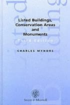 Listed Buildings, Conservation Areas and Monuments