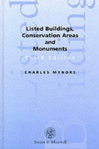 Listed Buildings, Conservation Areas and Monuments
