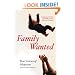 Family Wanted: True Stories of Adoption