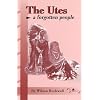 The Utes: A Forgotten People