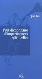 Revue Entrelacs  / Petit dictionnaire d'impertinences spirituelles