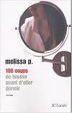 100 coups de brosse avant d'aller dormir