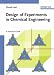 Book Design of Experiments in Chemical Engineering: A Practical Guide