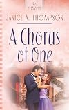 A Chorus of One (Texas Weddings, Book 2) (Heartsong Presents #613)