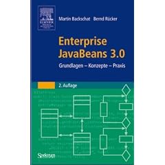 Enterprise JavaBeans 3.0: Grundlagen - Konzepte - Praxis