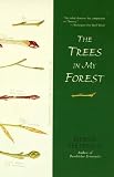 The Trees in My Forest