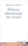 Diderot dramaturge du vivant