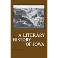 A Literary History of Iowa by  Clarence A. Andrews