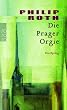 Die Prager Orgie: Ein Epilog