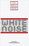 New Essays on White Noise (The American Novel)