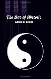 The Dao Of Rhetoric (Suny Series in Communication Studies)