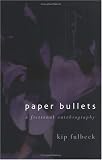 Paper Bullets: A Fictional Autobiography (Scott and Laurie Oki Series in Asian American Studies)