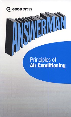 AnswerMan Principles of Air Conditioning - Esco Pr - RC-ESAMAC - ISBN: 1930044038 - ISBN-13: 9781930044036