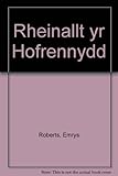 Rheinallt yr hofrennydd : straeon i blant 7-9 oed
