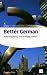 Better German: Achieving Fluency with Everyday Speech (In-Focus)