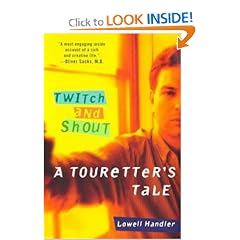 Twitch and Shout: A Touretter's Tale