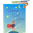 Chemo Girl: Saving the World One Treatment at a Time by Christina Richmond