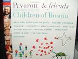 Luciano Pavarotti & friends Together For The Children of Bosnia - Live from the Parco Novi Sad, Modena, 12 September 1995 in the presence of Her Royal Highness The Princess of Wales