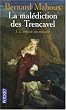 La mal�diction des Trencavel, Tome 3 : L'enfant du miracle