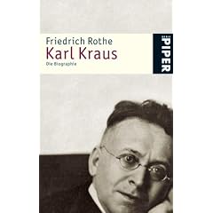 Karl Kraus: Die Biographie
