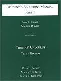 Student's Solutions Manual to Accompany Thomas' Calculus, Part I