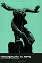 Union Organization and Activity (Future of Trades Unions in Britain)