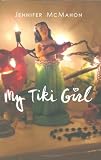 My Tiki Girl
