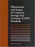 Effectiveness and Impact of Corporate Average Fuel Economy: (Cafe) Standards