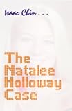 The Natalee Holloway Case
