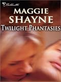 Twilight Phantasies