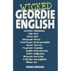 Wicked Geordie English