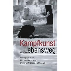 Kampfkunst als Lebensweg