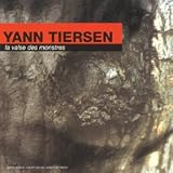 Revue Yann Tiersen  / La Valse des monstres