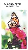 Review   / A Journey to the Butterflies