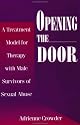 Opening The Door: A Treatment Model For Therapy With Male Survivors Of Sexual Abuse