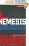 Nemesis: The Last Days of the American Republic (American Empire Project)