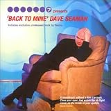 Review Dave Seaman  / Back To Mine - Dave Seaman
