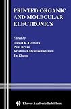 Printed Organic and Molecular Electronics