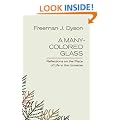 A Many-colored Glass: Reflections on the Place of Life in the Universe (Page-Barbour Lectures) (Page-Barbour and Richard Lecture Series)