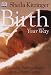 Birth Your Way
