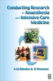 Conducting Research in Anaesthesia and Intensive Care Medicine, 1e