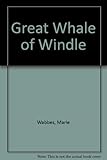 The great whale of Windle
