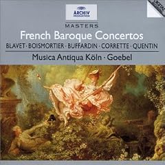 Les Concertos baroques fran�ais : Blavet, Boismortier, Buffardin, Corrette, Quentin