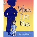 When I'm Big