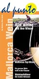 Mallorca Wein - Der Mallorca Wein-Guide - Al punto - H. J. Fahrenkamp
