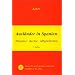 Ausländer in Spanien. Hinweise, Rechte, Möglichkeiten