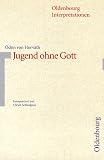 Jugend ohne Gott. Interpretationen.
