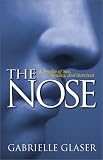 The Nose: A Profile of Sex, Beauty, and Survival