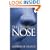 The Nose: A Profile of Sex, Beauty, and Survival